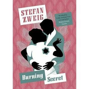 Burning Secret, Paperback - Stefan Zweig imagine