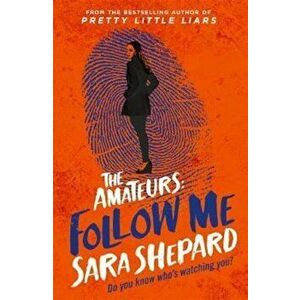 Follow Me, Paperback - Sara Shepard imagine