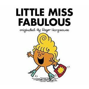 Little Miss Fabulous, Paperback - Adam Hargreaves imagine