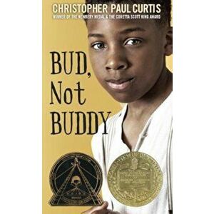 Bud, Not Buddy, Paperback - Christopher Paul Curtis imagine