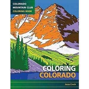 Coloring Colorado, Paperback - Jesse Crock imagine