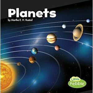 Planets, Paperback - Martha E. H. Rustad imagine