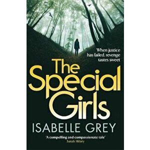 Special Girls, Paperback - Isabelle Grey imagine