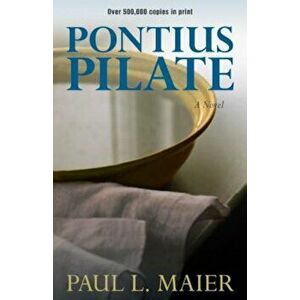 Pontius Pilate, Paperback - Paul L. Maier imagine
