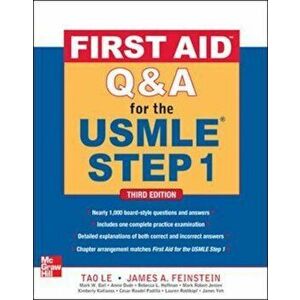 First Aid Q&A for the USMLE Step 1, Third Edition, Paperback - Tao Le imagine
