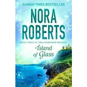 Island of Glass, Paperback - Nora Roberts imagine