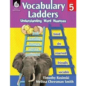 Vocabulary Ladders, Level 5: Understanding Word Nuances 'With CDROM', Paperback - Timothy Rasinski imagine