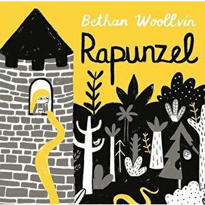 Rapunzel, Paperback - Bethan Woollvin imagine