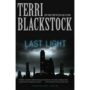 Last Light, Paperback - Terri Blackstock imagine