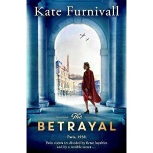 Betrayal, Paperback - Kate Furnivall imagine