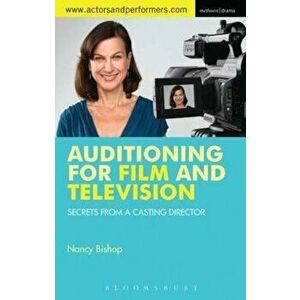 Auditioning for Film and Television, Paperback - Nancy Bishop imagine