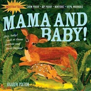 Indestructibles: Mama and Baby!, Paperback - Amy Pixton imagine