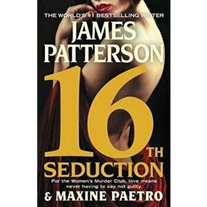16th Seduction, Hardcover - James Patterson imagine