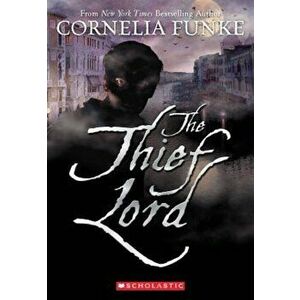 The Thief Lord, Paperback - Cornelia Funke imagine