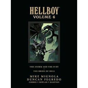 Hellboy Library Edition Volume 6: The Storm And The Fury And, Hardcover - Mike Mignola imagine
