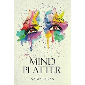 Mind Platter, Paperback - Najwa Zebian imagine