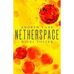 Netherspace: Netherspace 1, Paperback - Andrew Lane imagine