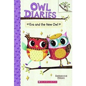 Eva and the New Owl, Hardcover - Rebecca Elliott imagine