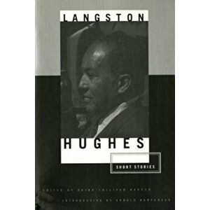 The Short Stories of Langston Hughes, Paperback - Langston Hughes imagine