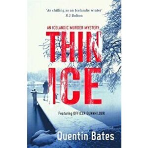 Thin Ice, Paperback - Quentin Bates imagine