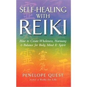 Self-Healing With Reiki, Paperback - Penelope Quest imagine