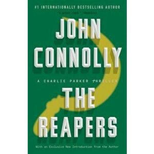 The Reapers, Paperback - John Connolly imagine