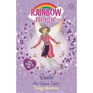 Rainbow Magic: Susie the Sister Fairy, Paperback - Daisy Meadows imagine
