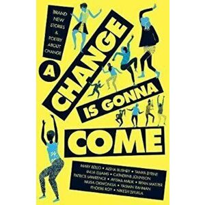 Change Is Gonna Come, Paperback - *** imagine