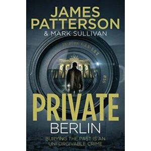Private Berlin, Paperback - James Patterson imagine