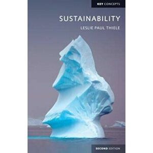 Sustainability, Paperback - Leslie Paul Thiele imagine