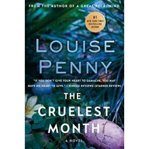 The Cruelest Month: A Chief Inspector Gamache Novel, Paperback - Louise Penny imagine