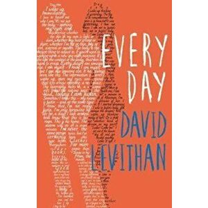 Every Day, Paperback - David Levithan imagine