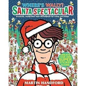 Where's Wally' Santa Spectacular, Paperback - Martin Handford imagine