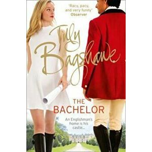 Bachelor, Paperback - Tilly Bagshawe imagine