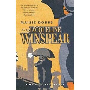 Maisie Dobbs, Paperback - Jacqueline Winspear imagine