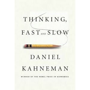 Thinking, Fast and Slow, Hardcover - Daniel Kahneman imagine