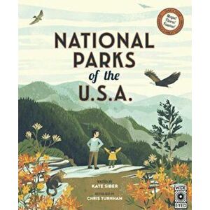 National Parks of the USA, Hardcover - Kate Siber imagine