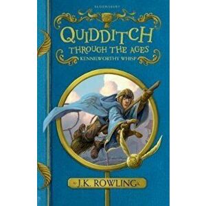 Quidditch Through the Ages, Hardcover - J K Rowling imagine