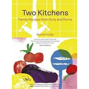 Two Kitchens, Hardcover - Rachel Roddy imagine