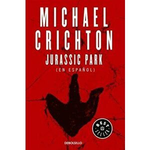 Jurassic Park (Spanish Edition), Paperback - Michael Crichton imagine