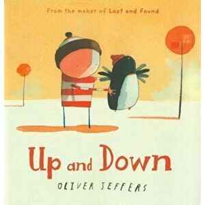 Up and Down, Hardcover - Oliver Jeffers imagine