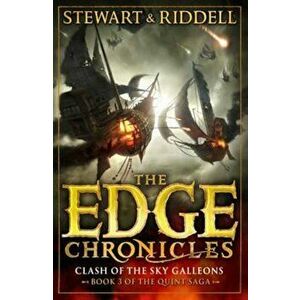 Edge Chronicles 3: Clash of the Sky Galleons, Paperback - Paul Stewart imagine