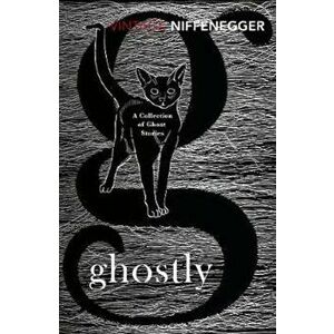 Ghostly, Paperback - Audrey Niffenegger imagine