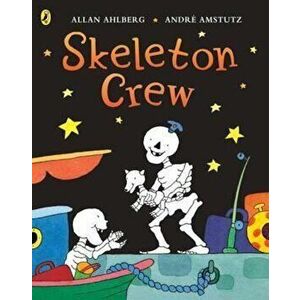 Funnybones: Skeleton Crew, Paperback - Allan Ahlberg imagine