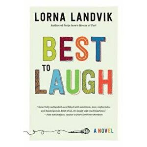 Best to Laugh, Paperback - Lorna Landvik imagine