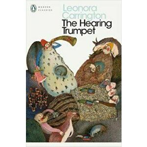 Hearing Trumpet, Paperback - Leonora Carrington imagine