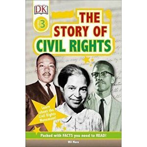 DK Readers L3: The Story of Civil Rights, Paperback - Wil Mara imagine