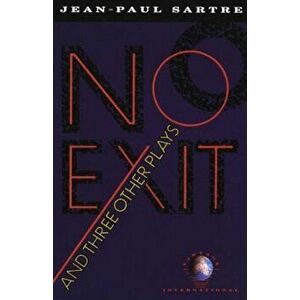 No Exit and Three Other Plays, Paperback - Jean-Paul Sartre imagine