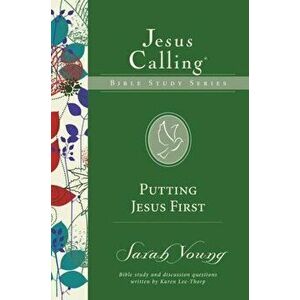 Putting Jesus First, Paperback - Sarah Young imagine
