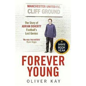 Forever Young, Paperback - Oliver Kay imagine